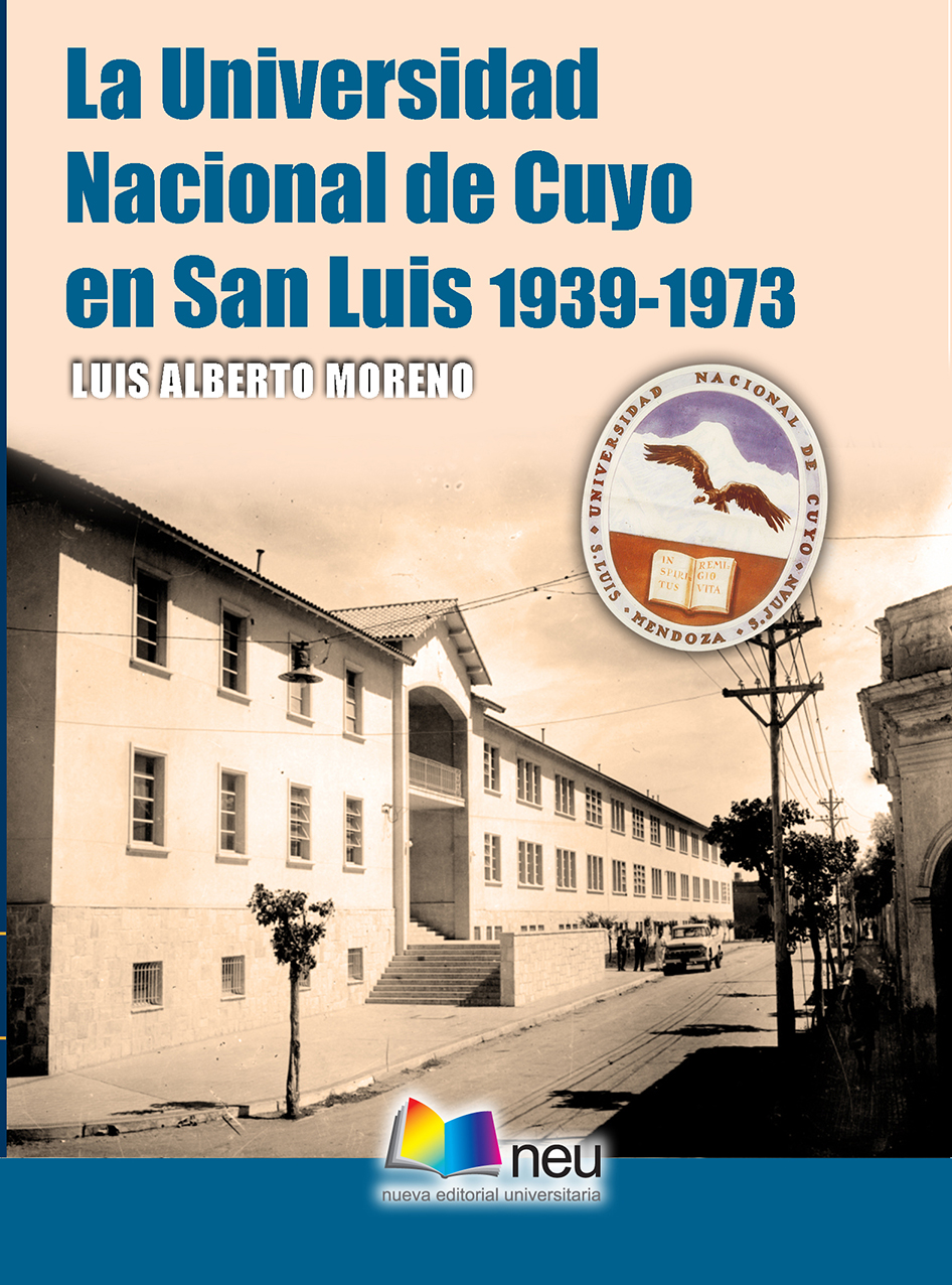 La Universidad Nacional de Cuyo en San Luis 1939 - 1973